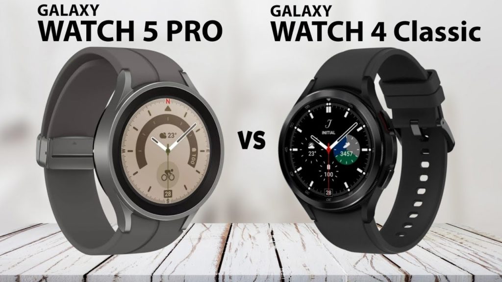 Galaxy Watch 5 Pro vs Watch 4 Classic: Which one should you buy ...