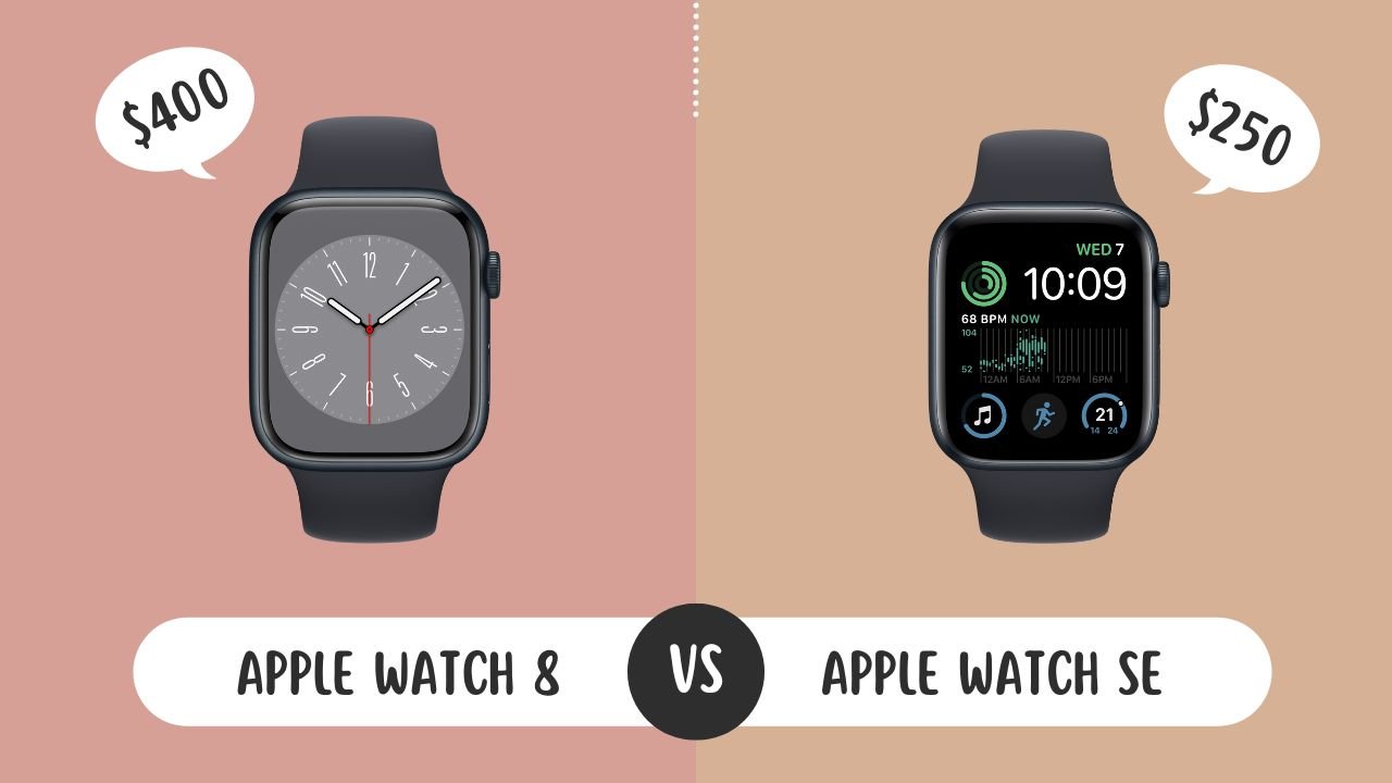 apple-watch-8-vs-apple-watch-se-2022-which-one-should-you-buy